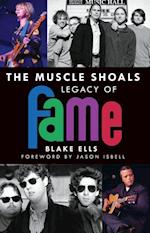 Muscle Shoals Legacy of FAME