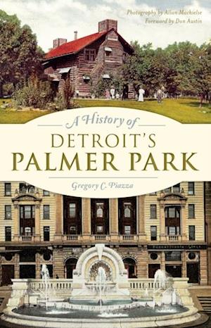 History of Detroit's Palmer Park