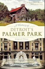 History of Detroit's Palmer Park