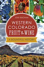 Western Colorado Fruit & Wine