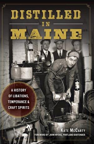 Distilled in Maine