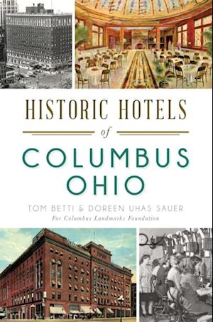 Historic Hotels of Columbus, Ohio