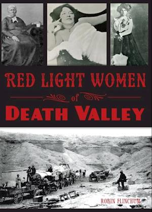 Red Light Women of Death Valley