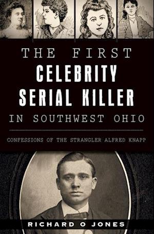 First Celebrity Serial Killer in Southwest Ohio