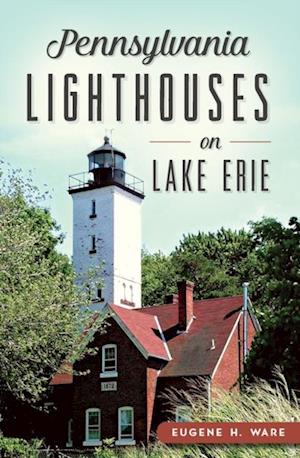 Pennsylvania Lighthouses on Lake Erie