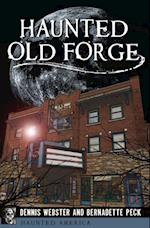 Haunted Old Forge