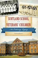 Scotland School for Veterans' Children