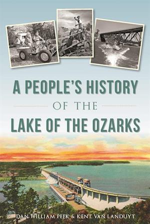 People's History of the Lake of the Ozarks