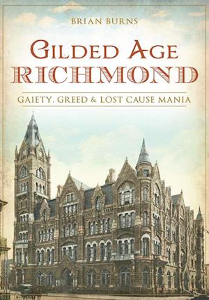 Gilded Age Richmond