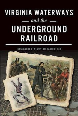 Virginia Waterways and the Underground Railroad