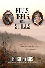 Hills, Deals, and Stills
