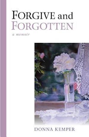 Forgive and Forgotten