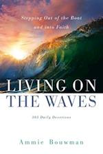 Living on the Waves