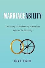 MarriageAbility: Embracing the Richness of a Marriage Affected by Disability 