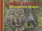 Jungle Animals Around the World