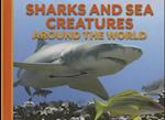 Sharks and Sea Creatures Around the World