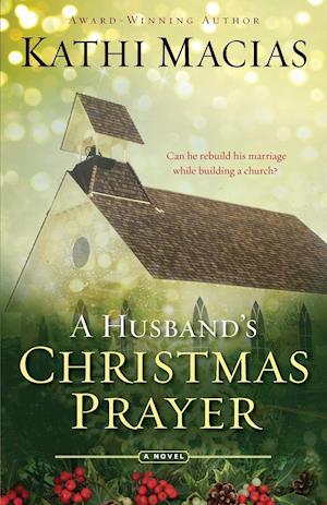 A Husband's Christmas Prayer