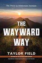 The Wayward Way