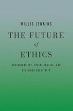 Future of Ethics