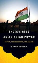 India''s Rise as an Asian Power