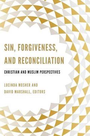 Sin, Forgiveness, and Reconciliation