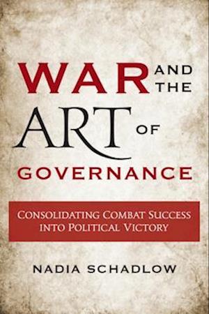 War and the Art of Governance