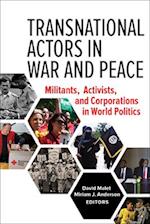 Transnational Actors in War and Peace