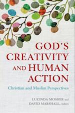 God's Creativity and Human Action