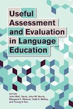 Useful Assessment and Evaluation in Language Education