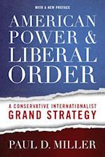 American Power and Liberal Order