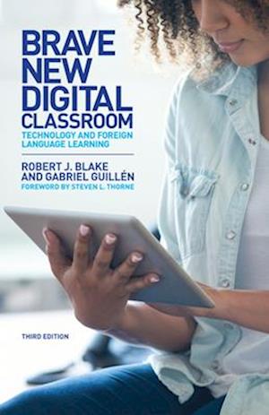 Brave New Digital Classroom