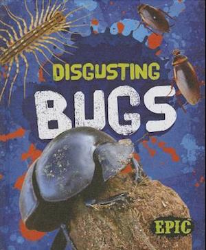 Disgusting Bugs