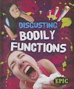 Disgusting Bodily Functions