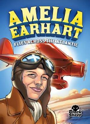 Amelia Earhart Flies Across the Atlantic