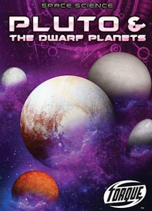 Pluto & the Dwarf Planets