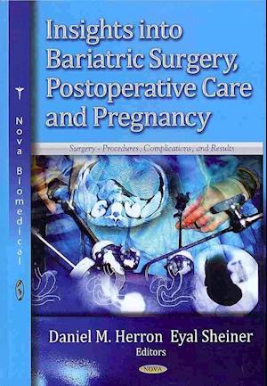 Insights into Bariatric Surgery, Postoperative Care & Pregnancy