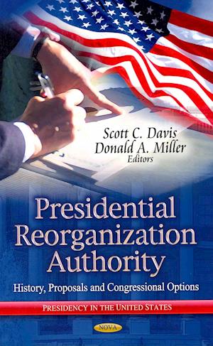 Presidential Reorganization Authority