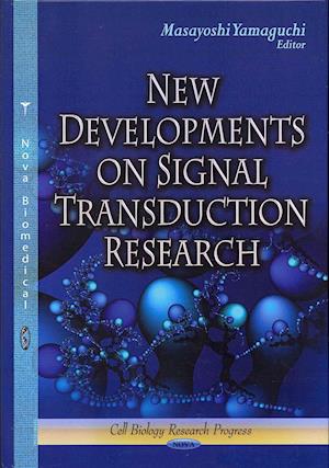New Developments on Signal Transduction Research