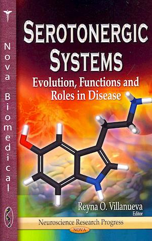 Serotonergic Systems