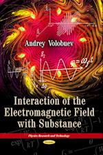 Interaction of the Electromagnetic Field with Substance