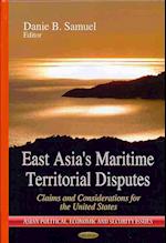 East Asia's Maritime Territorial Disputes