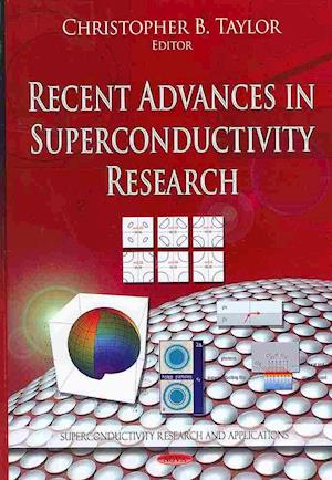 Recent Advances in Superconductivity Research