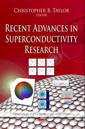 Recent Advances in Superconductivity Research