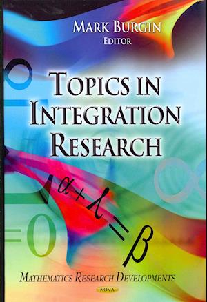 Topics in Integration Research