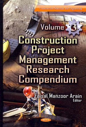 Construction Project Management Research Compendium