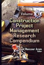 Construction Project Management Research Compendium