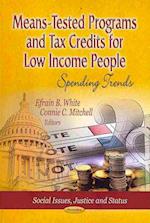 Means-Tested Programs & Tax Credits for Low Income People