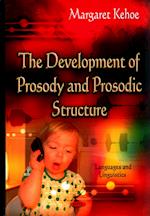 Development of Prosody & Prosodic Structure