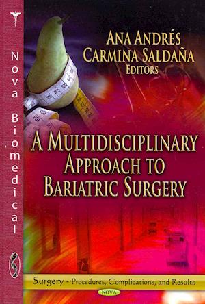 Multidisciplinary Approach to Bariatric Surgery