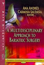 Multidisciplinary Approach to Bariatric Surgery